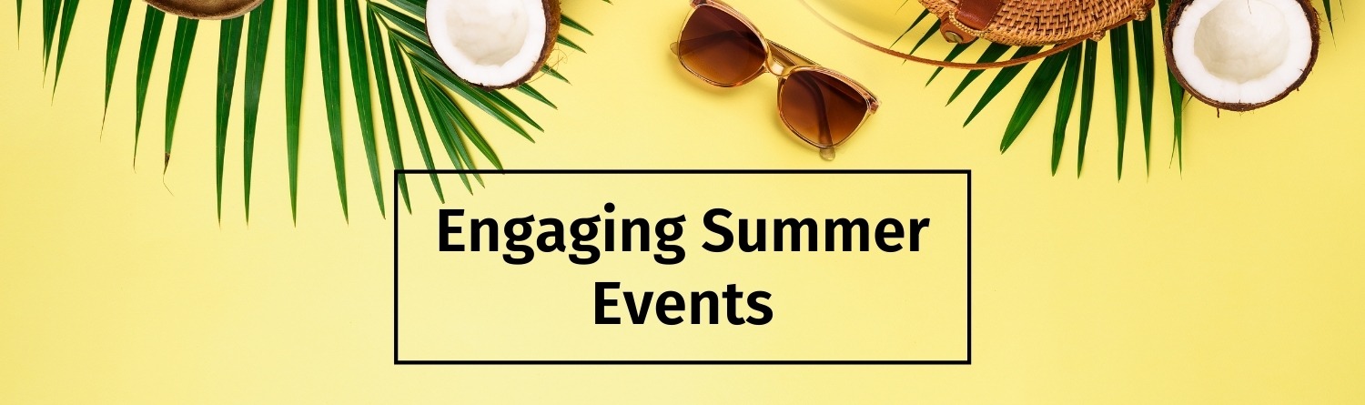 Engaging Summer Events